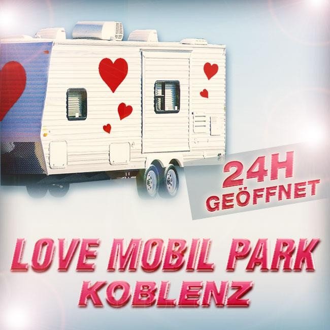 Лучшие Интим салоны модели ждут вас - place "JETZT TERMIN  SICHERN " !! MEGA-LOVE MOBIL PARK - Die Sensation in Koblenz !!
