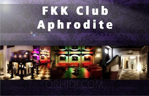 Best Sex parties Models Are Waiting for You - place FKK Aphrodite 